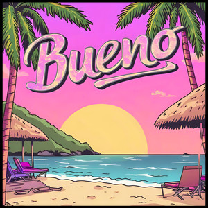 Bueno (Extended)