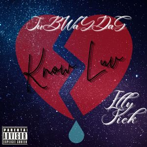 Know Luv (Explicit)