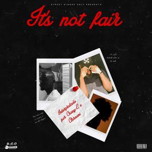 It's Not Faire (feat. Clernani) (Explicit)