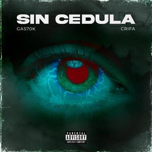 SIN CEDULA (feat. Crifa) (Explicit)