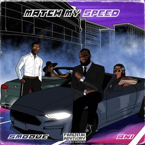 Match My Speed(feat. Ani)