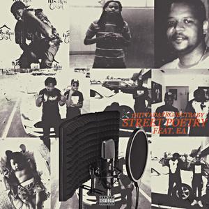 Street Poetry (feat. EA) (Explicit)