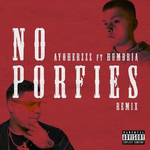 No Porfies (Remix|Explicit)