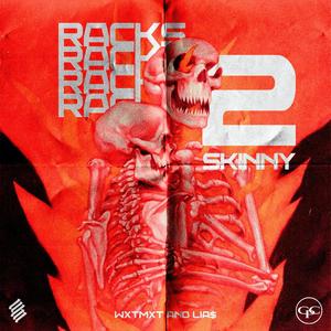 RACKS 2 SKINNY (Explicit)