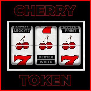 Cherry Token (feat. Dexter White) (Explicit)