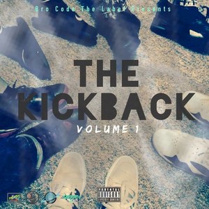 The Kickback, Vol.1