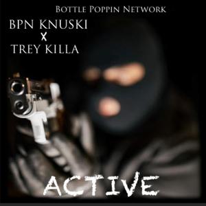 Active (feat. Tre Killa) [Explicit]