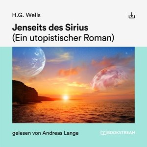 Jenseits des Sirius (Ein utopistischer Roman)