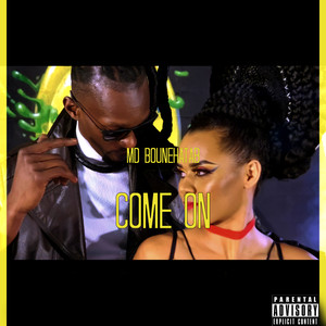 Come On (Explicit)