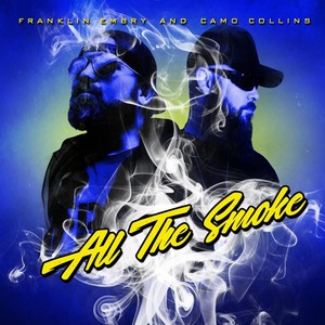 All the Smoke (Explicit)