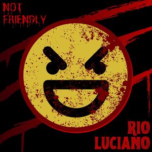 Not Friendly (Explicit)