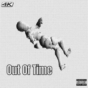 Out Of Time (Explicit)