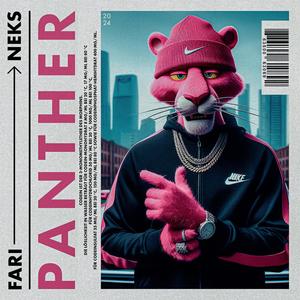 PANTHER (feat. NEKS) (Explicit)