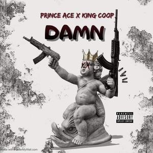 DAMN (feat. KING COOP) [Explicit]