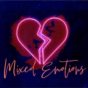 Mixed Emotions (Explicit)