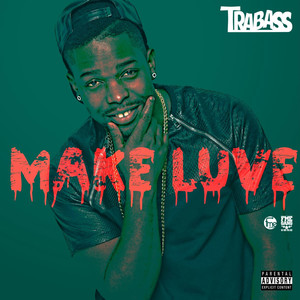 Make Luve (Explicit)