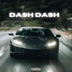 Dash Dash (Explicit)