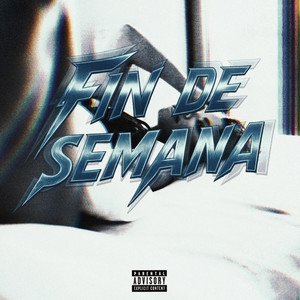 Fin de Semana (Explicit)