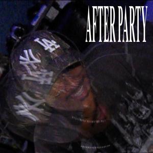 Afterparty (feat. Chowda) [Explicit]