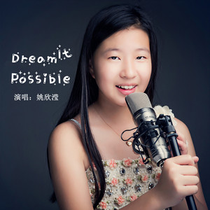 Dream It Possible