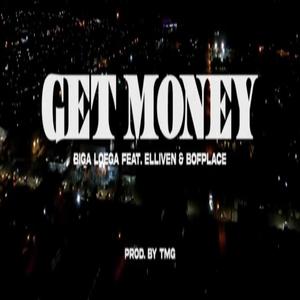 Get Money (feat. Elliven & Bofplace) [Explicit]