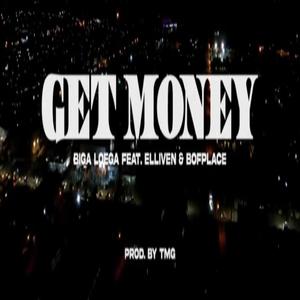Get Money (feat. Elliven & Bofplace) (Explicit)