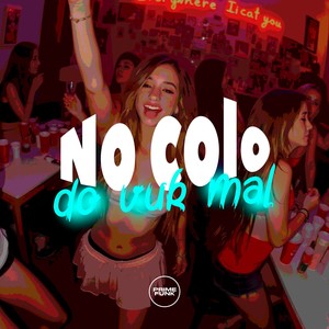 No Colo Do Vuk Mal (Explicit)