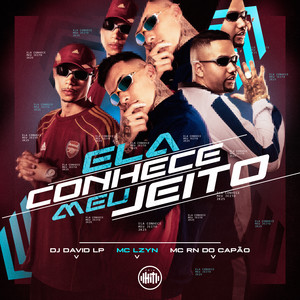Ela Conhece Meu Jeito (Explicit)