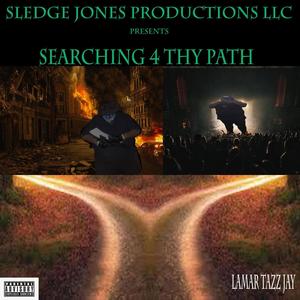 Searching 4 Thy Path (Explicit)