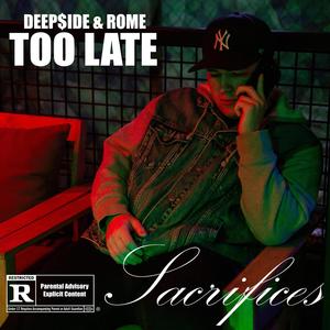 Too Late (All Versions) [Explicit]