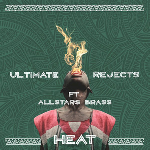 Ultimate Rejects - Heat (Remix)