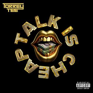 Talk Is Cheap (Explicit)