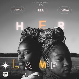 Her Lamp (feat. Rea, Kanya & TDeeVoc)