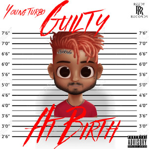 Guilty at Birth (Explicit)