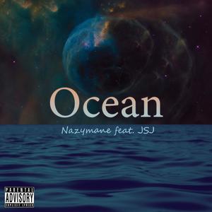 Ocean (feat. JSJ) (Explicit)
