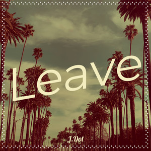 Leave