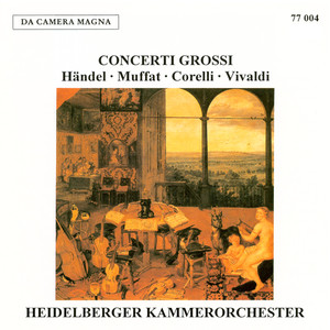 Handel, Muffat & Others: Concerti grossi