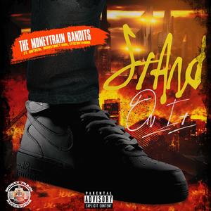 Stand On It (feat. DirtReid, BoAbstractKing & CFSCAntMann) (Explicit)