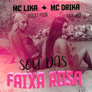 Sou das faixa rosa