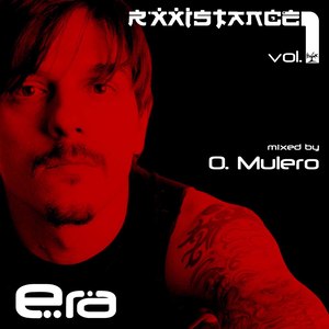 Rxxistance (Vol. 1: Era. Mixed by Oscar Mulero)