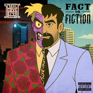 Fact or Fiction (Explicit)