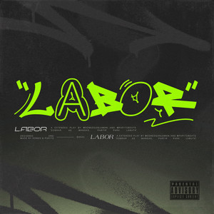 Labor (Explicit)