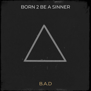 Born 2 bE a Sinner (Explicit)