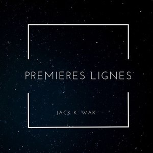 Premières lignes