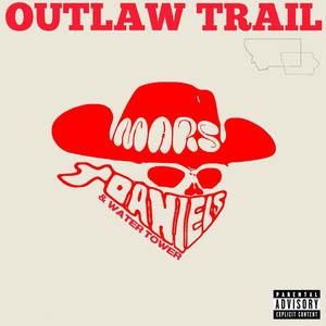 Outlaw Trail (Explicit)