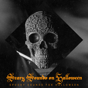 Scary Sounds on Halloween