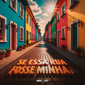 Se Essa Rua Fosse Minha
