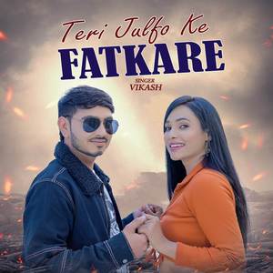 Teri Julfo Ke Fatkare