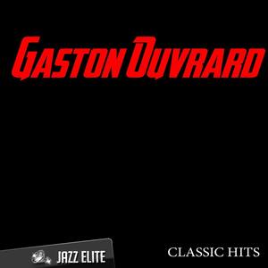 Classic Hits By Gaston Ouvrard