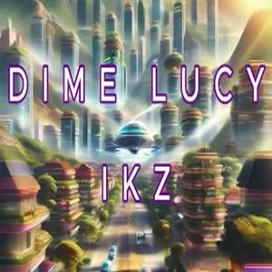 DIME LUCY (Explicit)